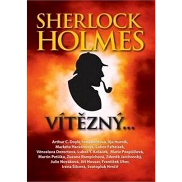 Sherlock Holmes vítězný (978-80-88073-15-4)