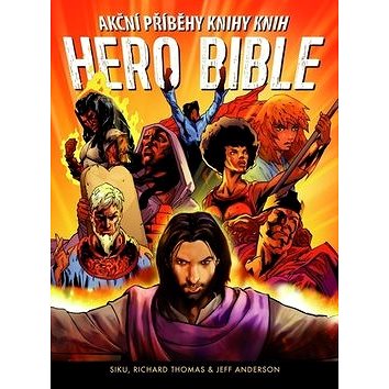 Akční příběhy knihy knih Hero Bible (978-80-87282-25-0)
