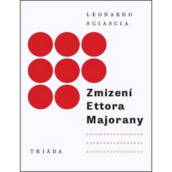 Zmizení Ettora Majorany (978-80-7474-177-7)