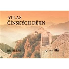 Atlas čínských dějin (978-80-88165-01-9)