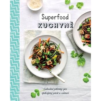 Superfood kuchyně (978-80-256-1955-1)