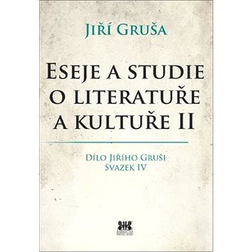 Eseje a studie o literatuře a kultuře II (978-80-7485-120-9)