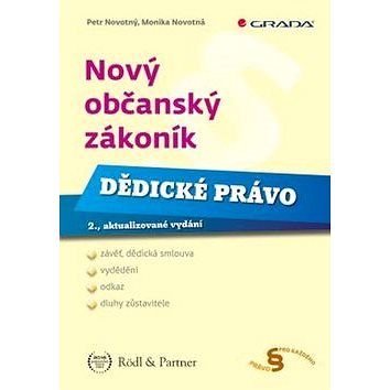 Nový občanský zákoník Dědické právo: 2., aktualizované vydání (978-80-271-0432-1)