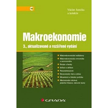 Makroekonomie: 3., aktualizované a rozšířené vydání (978-80-271-0251-8)
