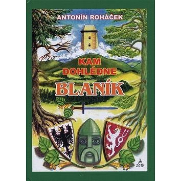 Kam dohlédne Blaník (978-80-88035-17-6)