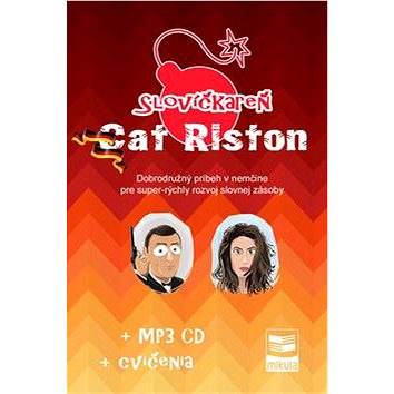 Slovíčkareň Cat Riston: Dobrodružný príbeh v nemčine pre super-rýchly rozvoj slovnej zásoby (978-80-88814-94-8)