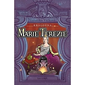 Královna Marie Terezie (978-80-271-0369-0)