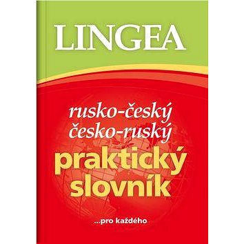 Rusko-český česko-ruský praktický slovník: ...pro každého (978-80-7508-244-2)