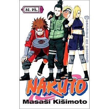 Naruto 32 Výprava za Sasukem (978-80-7449-442-0)