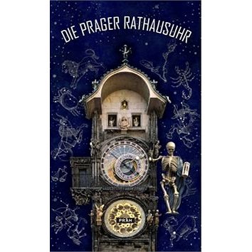Die Prager Rathausuhr (978-80-7252-568-3)