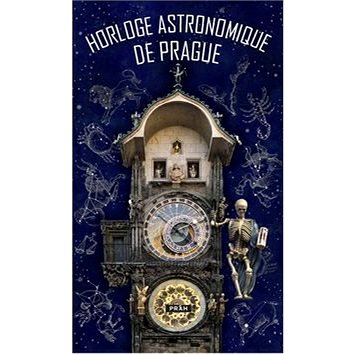 Horloge Astronomique De Prague (978-80-7252-570-6)