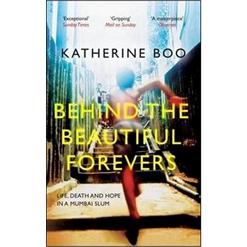 Behind the Beautiful Forevers (9781846274510)