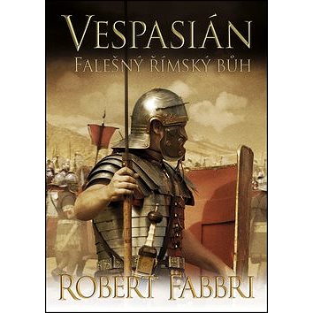 Vespasián Falešný římský bůh (978-80-7507-696-0)