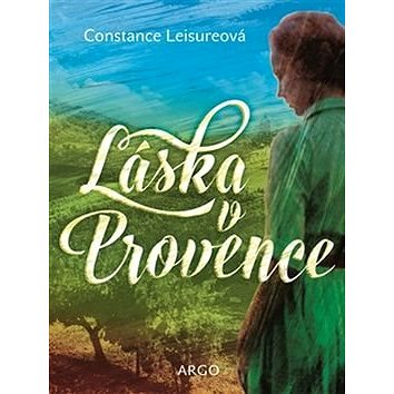 Láska v Provence (978-80-257-2128-5)