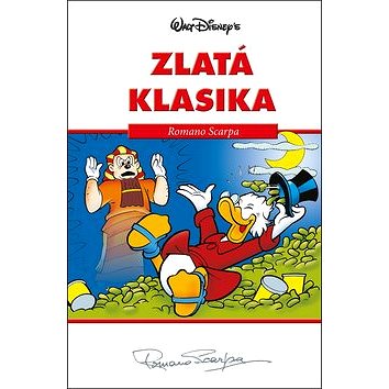 Disney Zlatá klasika Romano Scarpa (978-80-252-4025-0)