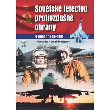 Sovětské letectvo protivzdušné obrany (978-80-206-1670-8)
