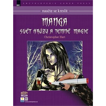 Naučte se kreslit Manga: Svět hrůzy a temné magie (978-80-7413-000-7)