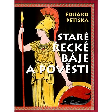 Staré řecké báje a pověsti (978-80-7451-638-2)