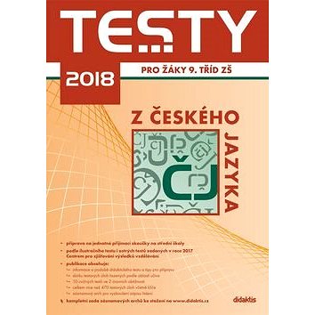 Testy 2018 z českého jazyka pro žáky 9. tříd ZŠ (978-80-7358-278-4)