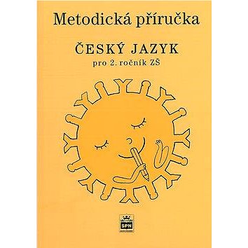 Metodická příručka Český jazyk pro 2. ročník ZŠ (8595637001985)