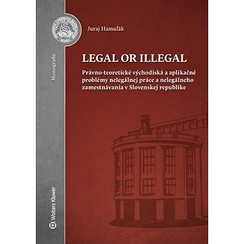 Legal or illegal (978-80-8168-688-7)
