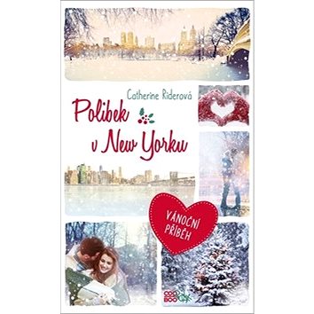 Polibek v New Yorku: Vánoční příběh (978-80-7544-424-0)