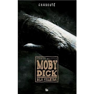 Moby Dick: Bílá velryba (978-80-257-2237-4)