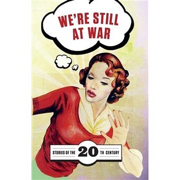 We're Still at War (978-80-257-2090-5)