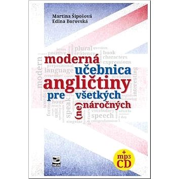 Moderná učebnica angličtiny pre všetkých (ne)náročných (978-80-88814-96-2)