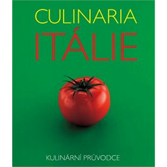 Culinaria Itálie (978-80-7529-380-0)
