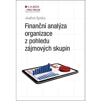 Finanční analýza organizace z pohledu zájmových skupin (978-80-7400-664-7)