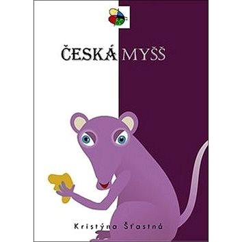 Česká myšš (978-80-906623-3-9)