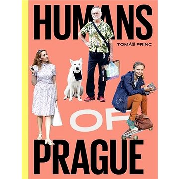 Humans of Prague (EN) (978-80-87260-85-2)