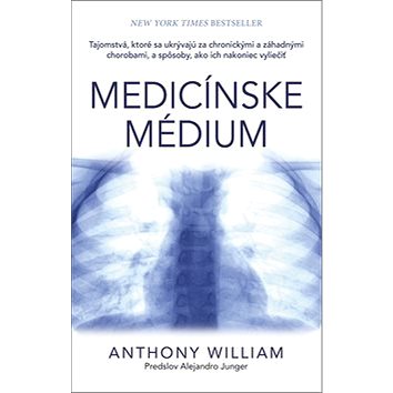Medicínske médium (978-80-222-0864-2)
