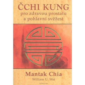 Čchi kung pro zdravou prostatu a pohlavní svěžest (978-80-7336-903-3)