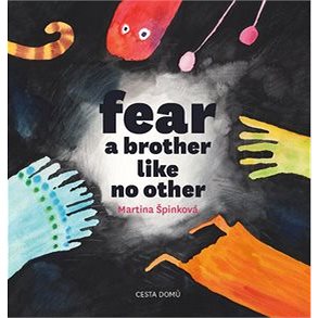 Fear A brother like no other (978-80-88126-32-4)