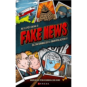 Nejlepší kniha o fake news!!! (978-80-264-1805-4)