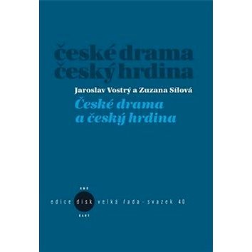 České drama a český hrdina (978-80-7437-242-1)