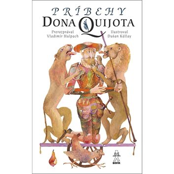 Príbehy Dona Quijota (978-80-8124-096-6)