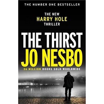 The Thirst: The new Harry Hole Thriller (9781784705107)