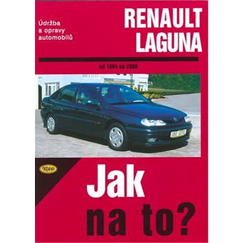 Renault Laguna od 1994 do 2000: Údržba a opravy automobilů č. 66 (80-7232-188-9)