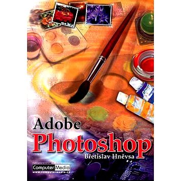 Adobe Photoshop 7: Kniha popisuje program s českým prostředím pro operační systémy Windows. (80-86686-27-2)