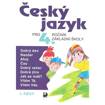 Český jazyk pro 4.ročník základní školy: 1.část (80-7168-376-0)