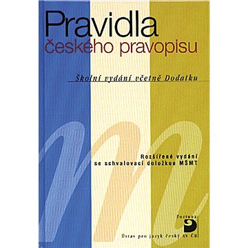 Pravidla českého pravopisu: Školní vydání včetně Dodatku (80-7168-679-4)