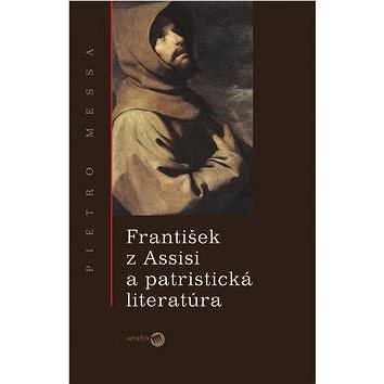 František z Assisi a patristická literatúra (978-80-8081-075-7)