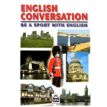 English Conversation be a sport with English: Anglická konverzace (80-7235-290-3)