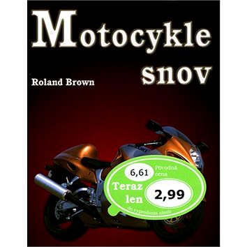 Motocykle snov (80-7181-991-3)