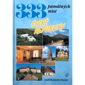 333 památných míst České republiky (80-7011-777-X)
