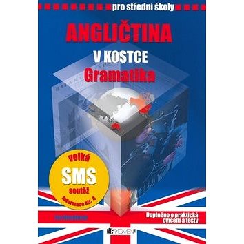 Angličtina v kostce pro střední školy Gramatika (80-253-0192-3)