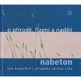 O přírodě, řízení a naději: nabeton (80-86851-21-4)